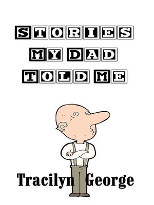 cover image of Stories My Dad Told Me